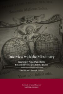 Cover image of Interview with the Missionary (ed. Elisa Frei - Christoph Nebgen; Institute for Jesuit Sources 2025)